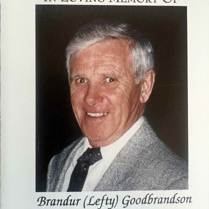 In Loving Memory of Brandur (Lefty) Goodbrandson