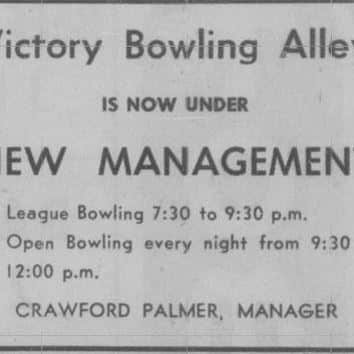 Victory Bowling Alley is Now Under New Management, 1961, Selkirk Enterprise Newspaper article ad that the Victory Bowling Alley is now under new management from Crawford Palmer