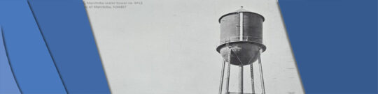 Water Tower Banner Picture of the original Selkirk water tower from 1913.