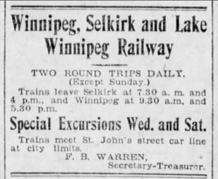 Advertisement for the Winnipeg, Selkirk and Lake Winnipeg Railway. The ad talks about certain times the train is running