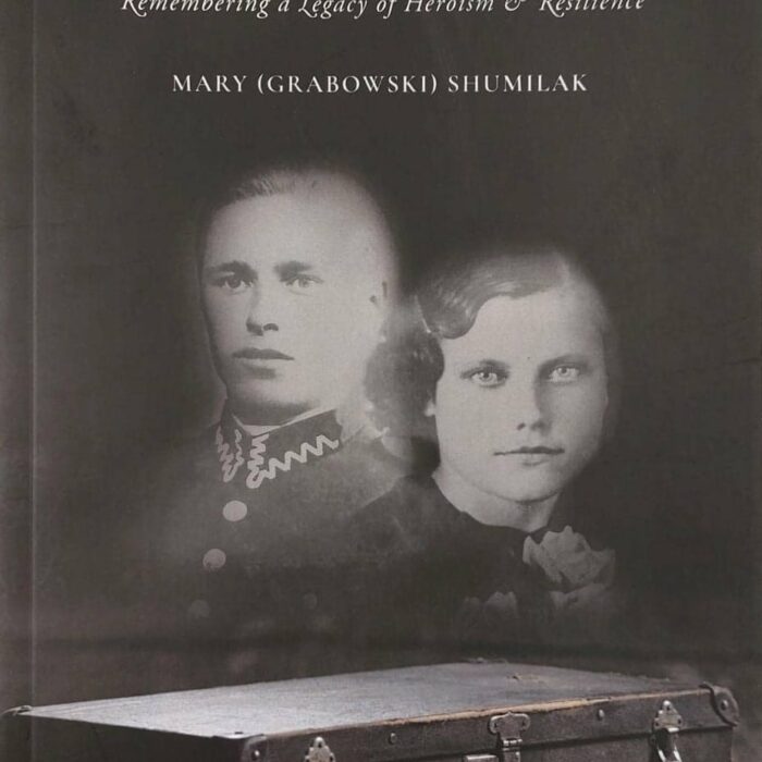 The Souls Journey: Remembering a Legacy of Heroism & Resilience by Mary Grabowski Shumilak, Date Unknown, Mary Shumilak The Souls Journey