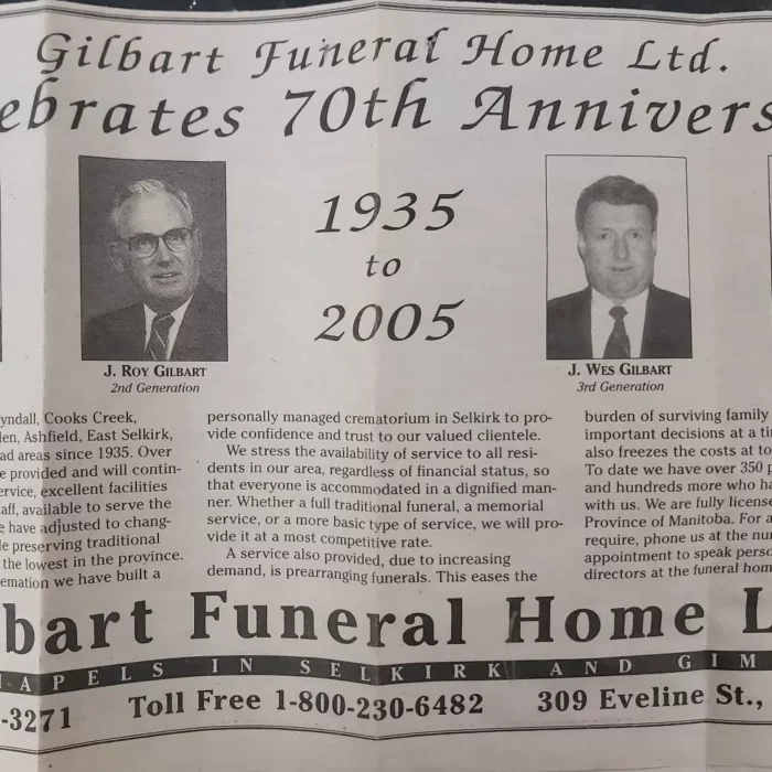 Gilbart Funeral Home Ltd. Celebrates 70th Anniversary, 2005, Wes Gilbart Newspaper ad titled "Gilbart Funeral Home Ltd. Celebrates 70th Anniversary"