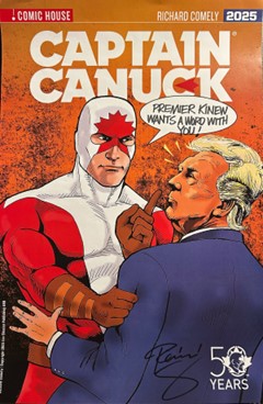 Richard Comely’s Captain Canuck vs. Donald Trump poster signed with custom, hand-written message